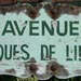 This old weathered sign for Avenue Jacques de Liniers was next to the exit in the Buttes Chaumont park in Paris.